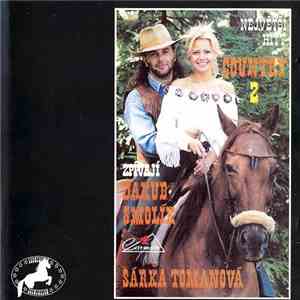 Jakub Smolík, Šárka Tomanová - Největší Hity Country 2 mp3 album