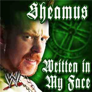 James A. Johnston - WWE: Written In My Face (Sheamus) [Feat. Flatfoot 56] mp3 album