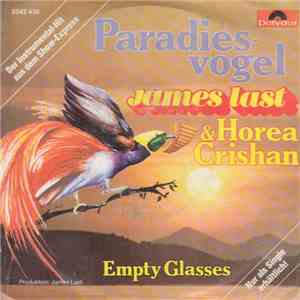 James Last & Horea Crishan - Paradiesvogel / Empty Glasses mp3 album