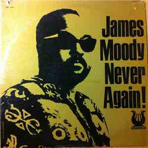 James Moody - Never Again! mp3 album