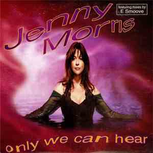 Jenny Morris - Only We Can Hear mp3 album