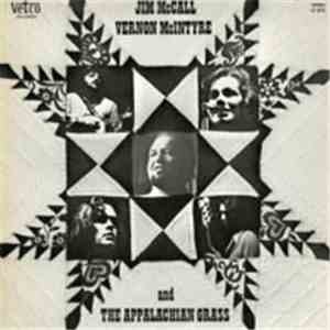 Jim McCall, Vernon McIntyre And The Appalachian Grass - Jim McCall, Vernon McIntyre And The Appalachian Grass mp3 album
