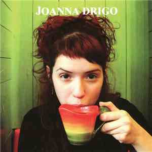Joanna Drigo - Κάποιες Ώρες Γεννιούνται Τα Όνειρα mp3 album