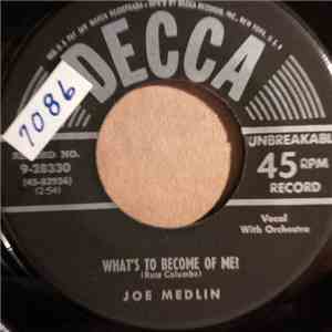 Joe Medlin - What's To Become Of Me? / Just Yours Alone mp3 album