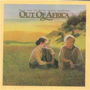 John Barry - Out Of Africa (Music From The Motion Picture Soundtrack) mp3 album