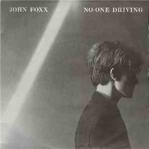 John Foxx - No-One Driving mp3 album