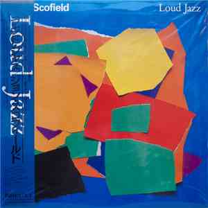 John Scofield - Loud Jazz mp3 album