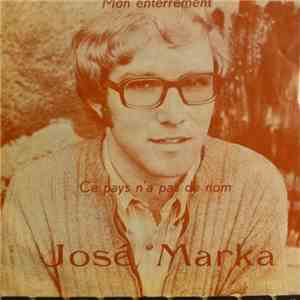 José Marka - Mon Enterrement mp3 album