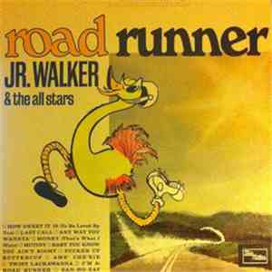 JR. Walker & The All Stars - Road Runner mp3 album