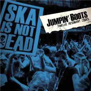 Jumpin' Boots - Twelve Resonant Codes mp3 album