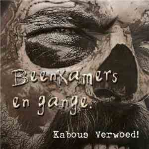 Kabous Verwoed - Beenkamers En Gange mp3 album
