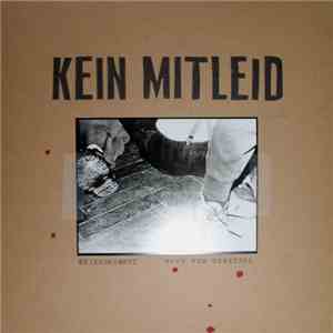 Kein Mitleid - Zeitdokument ... Nach Dem Gemetzel 1986-92 mp3 album