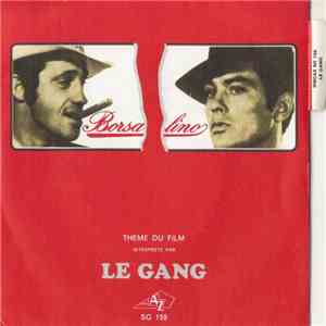 Le Gang - Borsalino (Thème Du Film) mp3 album