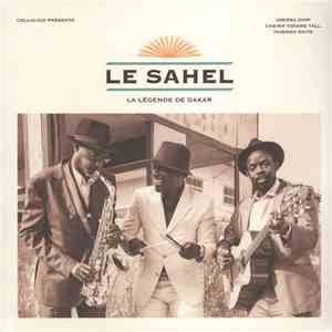 Le Sahel - La Légende de Dakar mp3 album