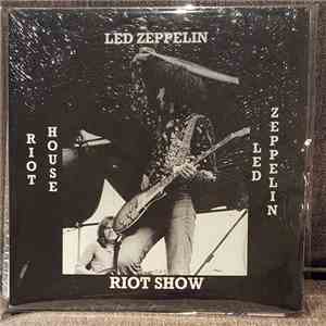 Led Zeppelin - Riot House mp3 album