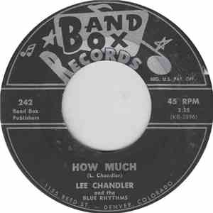 Lee Chandler And The Blue Rhythms  - How Much / That’s The Way Of Love mp3 album