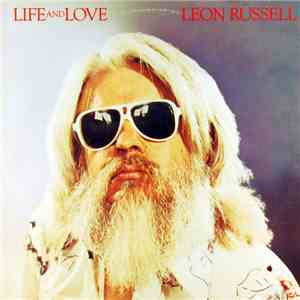 Leon Russell - Life And Love mp3 album