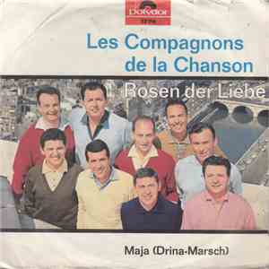 Les Compagnons De La Chanson - Rosen Der Liebe mp3 album