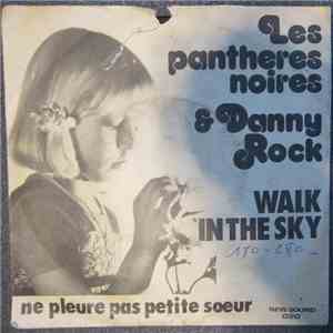 Les Pantheres Noires & Danny Rock - Walk In The Sky mp3 album