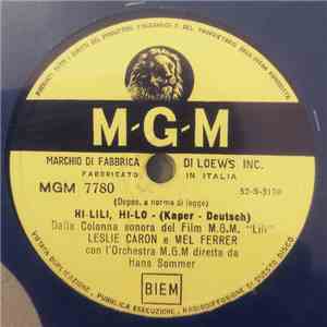 Leslie Caron, Mel Ferrer, MGM Studio Orchestra - Hi-Lili, Hi-Lo / Adoration mp3 album