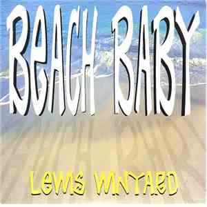 Lewis Winyard - Beach Baby mp3 album