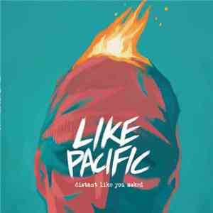 Like Pacific - Distant Like You Asked mp3 album