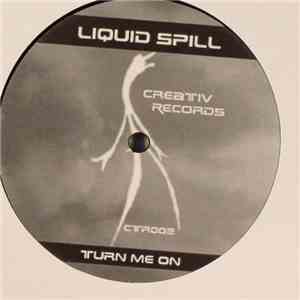 Liquid Spill - Turn Me On mp3 album