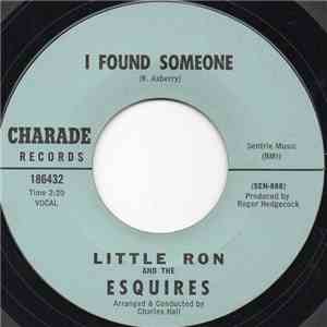 Little Ron And The Esquires - I Found Someone mp3 album