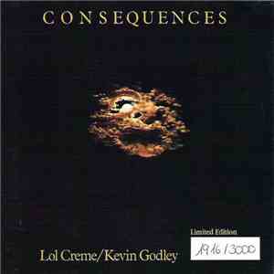 Lol Creme / Kevin Godley - Consequences mp3 album