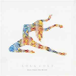 Lola Colt - Away From The Water mp3 album