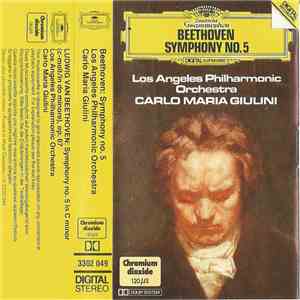 Los Angeles Philharmonic Orchestra, Carlo Maria Giulini - Beethoven Symphony No 5 In C Minor op. 67 mp3 album