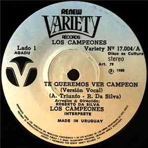 Los Campeones - Te Queremos Ver Campeon mp3 album