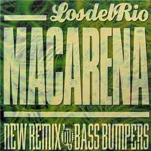 Los Del Rio - Macarena (The Bass Bumpers Remixes) mp3 album