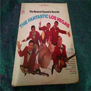 Los Vegas  - The Newest Sound In Sounds: The Fantastic Los Vegas mp3 album