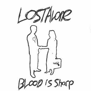 LostAlone - Blood Is Sharp mp3 album