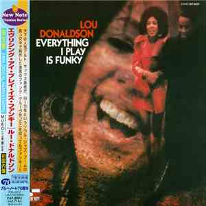 Lou Donaldson - Everything I Play Is Funky mp3 album
