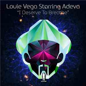 Louie Vega Starring Adeva - I Deserve To Breathe mp3 album