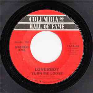 Loverboy - Turn Me Loose / The Kid Is Hot Tonight mp3 album