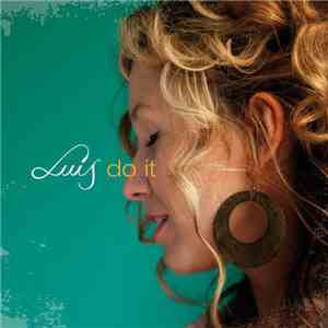 Luis - Do It mp3 album