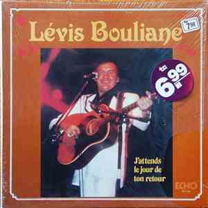 Lévis Bouliane - J'Attends Le Jour de Ton Retour mp3 album