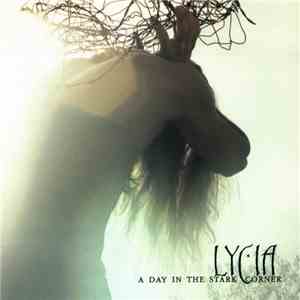 Lycia - A Day In The Stark Corner mp3 album