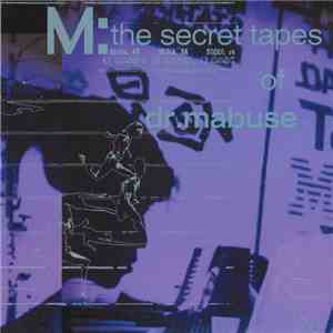 M: - The Secret Tapes Of Dr. Mabuse mp3 album