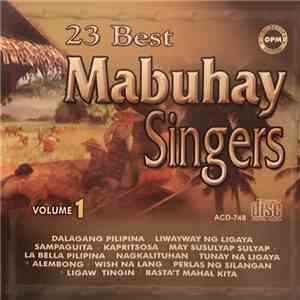 Mabuhay Singers - 23 Best Volume 1 mp3 album