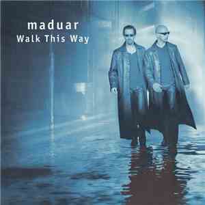 Maduar - Walk This Way mp3 album