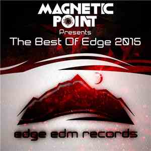 Magnetic Point - The Best Of Edge 2015 mp3 album