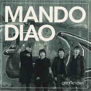 Mando Diao - God Knows mp3 album