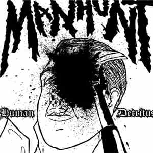 Manhunt - Human Detritus mp3 album