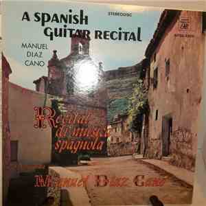 Manuel Cano - A Spanish Guitar Recital mp3 album