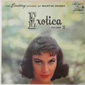 Martin Denny - Exotica Volume II mp3 album