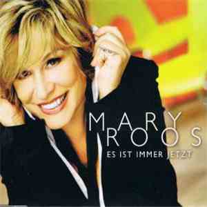 Mary Roos - Es Ist Immer Jetzt... mp3 album